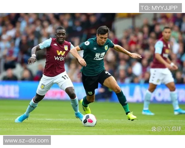 维拉与伯恩利激战成和比分揭晓双方表现各有千秋